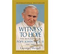 Witness to Hope by George Weigel Paperback Book Weigel, George (Auteur)