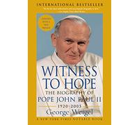 Witness to Hope: The Biography of Pope John Paul II