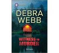 Witness to Murder - Debra Webb - Harlequin Intrigue - ebook (ePub) - Livre