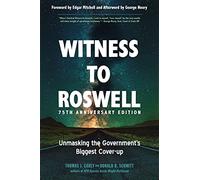 Witness to Roswell: Unmasking the Government's Biggest Cover-up