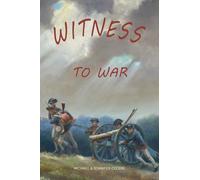 Witness to War: Growing Up in Williamsburg During the American Revolution
