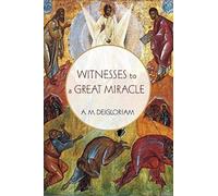 Witnesses To A Great Miracle