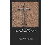 Witnessing The Stations Of The Cross