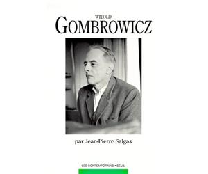 Witold Gombrowicz Ou L'atheisme Generalise
