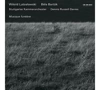 Witold Lutos Awski/Bela Bartòk Musique Funebre