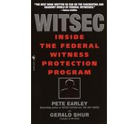 Witsec Inside The Federal Witness Protection Program