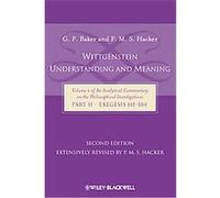 Wittgenstein Understanding and Meaning 2nd edition
