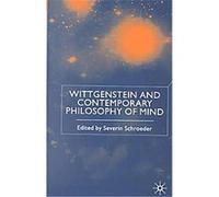 Wittgenstein and Contemporary Philosophy of Mind