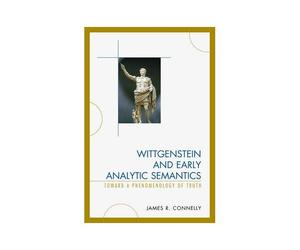 Wittgenstein And Early Analytic Semantics