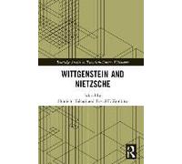 Wittgenstein And Nietzsche