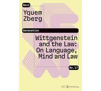 Wittgenstein and the Law: On Language, Mind and Law