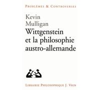 Wittgenstein Et La Philosophie Austro-Allemande