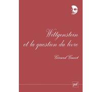 Wittgenstein et la question du livre - Gérard Guest - Puf - broché - Etude