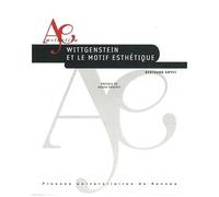 Wittgenstein Et Le Motif Esthétique
