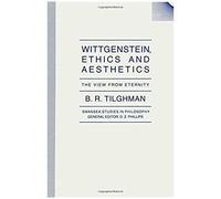 Wittgenstein, Ethics And Aesthetics