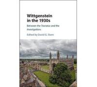 Wittgenstein in the 1930s: Between the Tractatus and the Investigations - [Version Originale] Inconnu (Auteur)