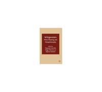 Wittgenstein: Mind, Meaning And Metaphilosophy