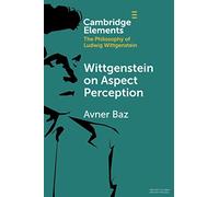 Wittgenstein on Aspect Perception