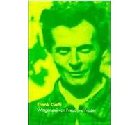 Wittgenstein on Freud and Frazer Frank Cioffi (Auteur)