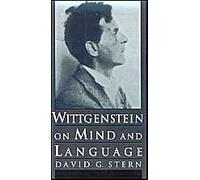 Wittgenstein on Mind and Language