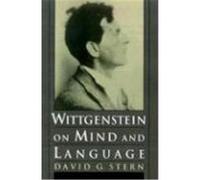 Wittgenstein on Mind and Language David G. Stern (Auteur)