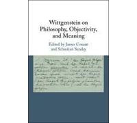 Wittgenstein On Philosophy, Objectivity, And Meaning