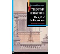 Wittgenstein Reads Freud: The Myth of the Unconscious