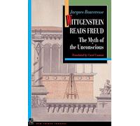 Wittgenstein Reads Freud: The Myth of the Unconscious