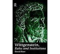 Wittgenstein, Rules And Institutions
