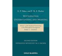 Wittgenstein Understanding and Meaning 2nd edition
