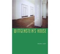 Wittgensteins House by Nana Last Nana Last (Auteur)