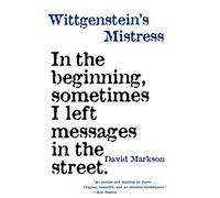 Wittgenstein's Mistress.