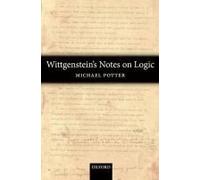 Wittgenstein's Notes On Logic