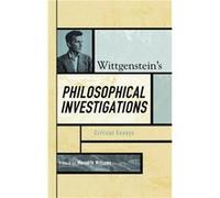 Wittgensteins Philosophical Investigations Meredith Williams (Auteur)
