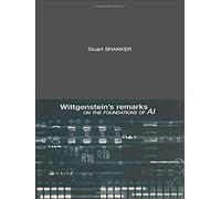 Wittgenstein's Remarks On The Foundations Of Ai