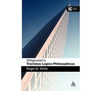 Wittgenstein's 'Tractatus Logico-Philosophicus': A Reader's Guide
