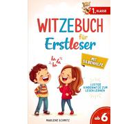 Witzebuch für Erstleser mit Silbenhilfe: "Lustige Kinderwitze zum Lesen lernen in der 1. Klasse . Das perfekte Erstleserbuch für Kinder ab 6 Jahren"