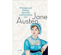 Witziges Und Weises, Geniales Und Gemeines Von Jane Austen