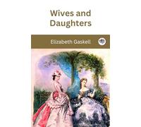Wives and Daughters