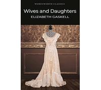 Wives and Daughters.