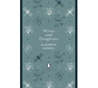 Wives and Daughters (Penguin English Library The) by Elizabeth Gaskell NEUF