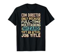 Wizard Job Title Quote - Funny CDM Director T-Shirt