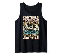 Wizard Job Title Quote - Funny Controls Technician Débardeur
