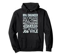 Wizard Job Title Quote - Funny RPA Engineer Sweat à Capuche