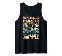 Wizard Job Title Quote - Funny Traveling Sales Manager Débardeur