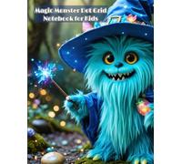 Wizard Monster: Magic Dot Grid Notebook for Kids | Creative Drawing & Writing Journal with Charming Sketches for Boys & Girls Ages 5-10: Perfect for ... preschoolers, kindergarten & elementary kids.