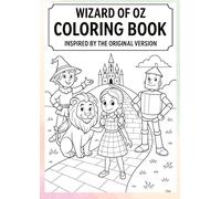 Wizard of Oz Coloring Book: A coloring book for children inspired by the original version