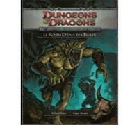 Wizards - DUNGEONS & DRAGONS 4 - Le Roi du Dedale des Trolls V4 G