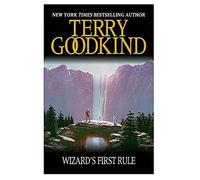 Wizard's First Rule – Livre 1 : The Sword Of Truth Series – Gollancz