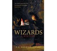 Wizards Maxwell-Stuart, P. G. (Auteur)